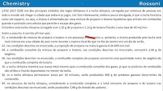 UFSC 2017 - Questão 39 - Estequiometria e combustão da tocha olímpica