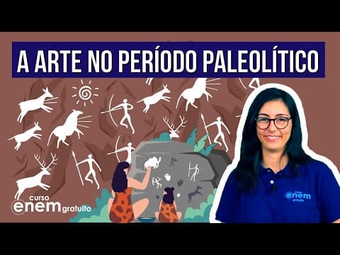 Thumbnail da aula: A ARTE NA PRÉ-HISTÓRIA: período paleolítico | Resumo de Artes para o Enem