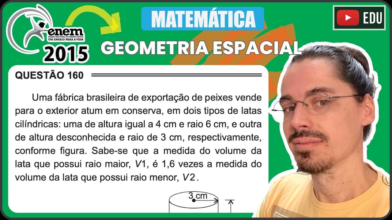 Thumbnail: [ENEM 2015 PPL] 160 📘 GEOMETRIA ESPACIAL Uma fábrica brasileira de exportação de peixes vende para o