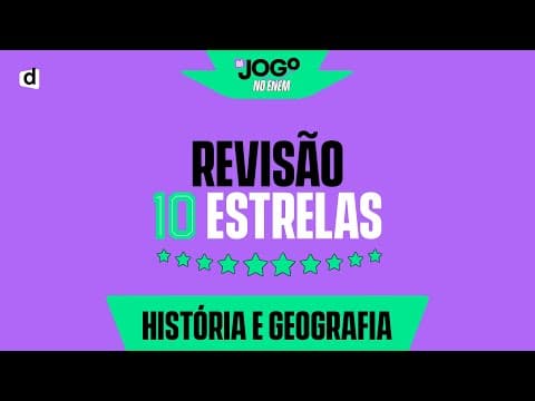 Thumbnail da aula: REVISÃO 10 ESTRELAS: HISTÓRIA E GEOGRAFIA | TOP CONTEÚDOS PARA O ENEM 2022