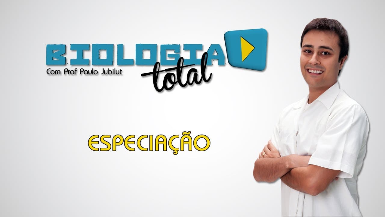 Thumbnail: Especiação - Prof. Paulo Jubilut
