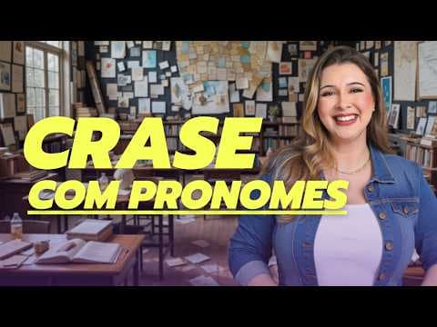 Thumbnail da aula: CRASE COM PRONOMES (Gramática para Concursos) - Professora Pamba
