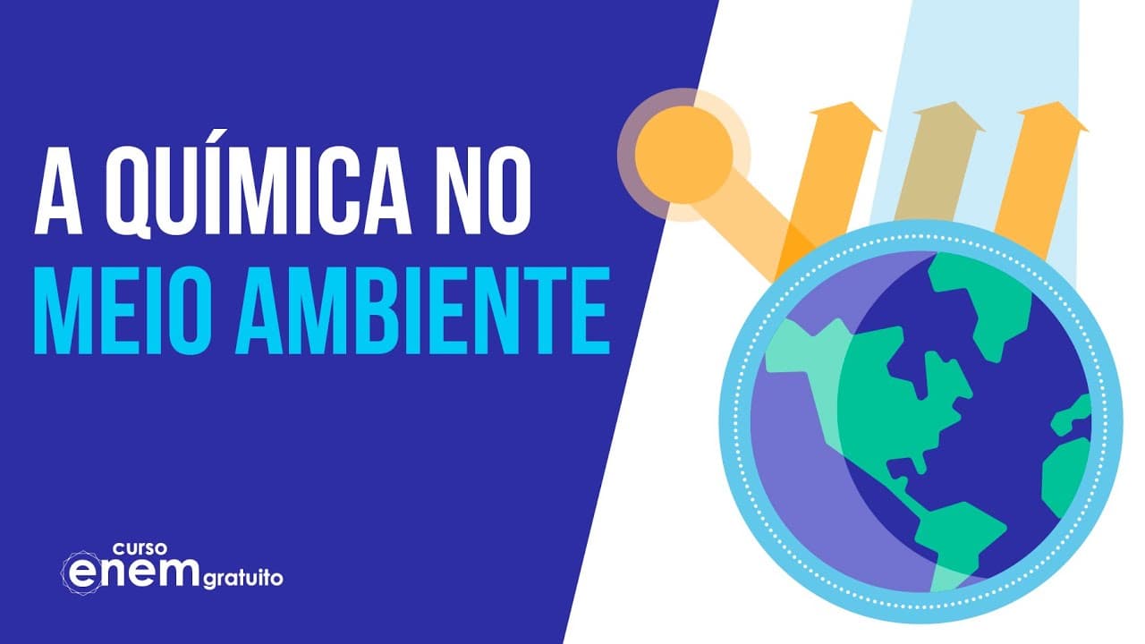 Thumbnail: QUÍMICA NO MEIO AMBIENTE | Resumo de Química para o Enem