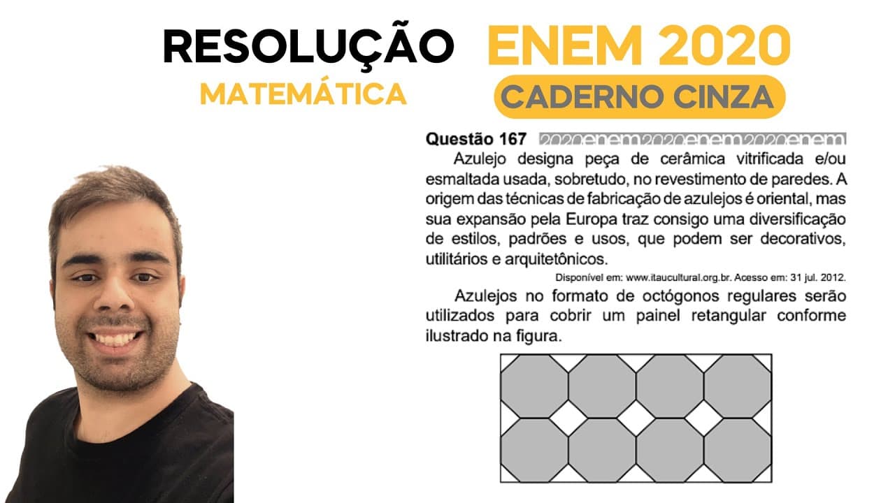 Thumbnail: ENEM 2020 \ MATEMÁTICA - Questão 167, CADERNO CINZA – Azulejo designa peça de cerâmica vitrificada