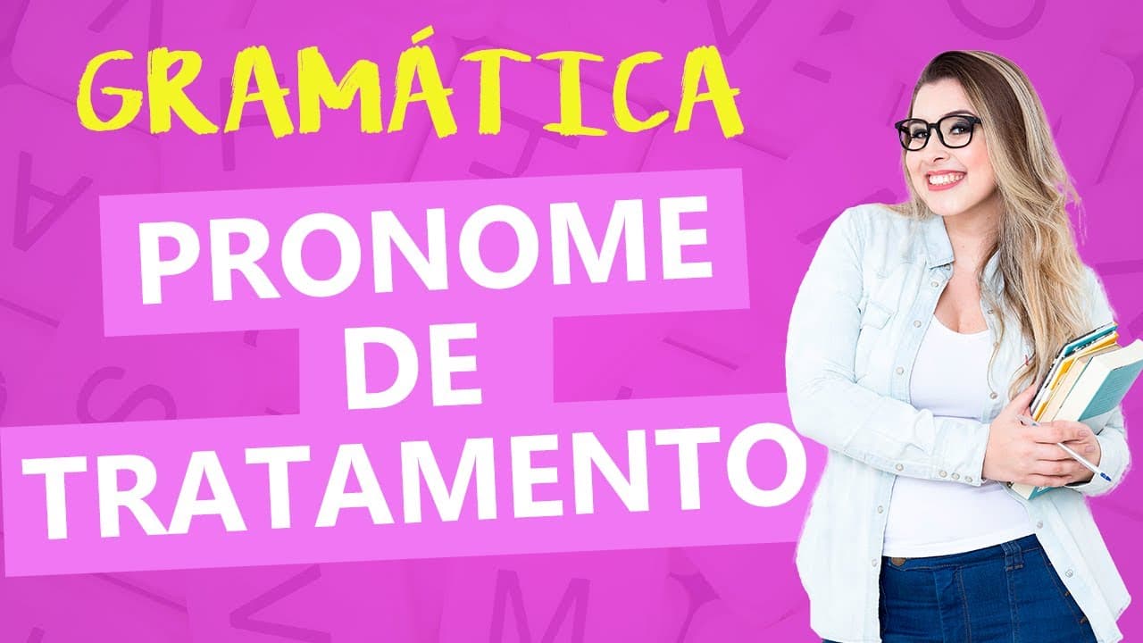 Thumbnail: PRONOMES DE TRATAMENTO - Profa. Pamba