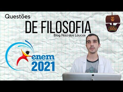 Thumbnail da aula: Questões de Filosofia do Enem 2021