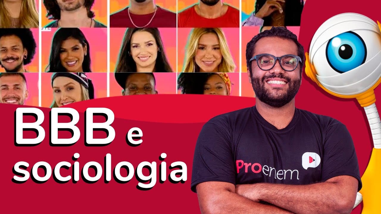 Thumbnail: BBB e sociologia | ProEnem