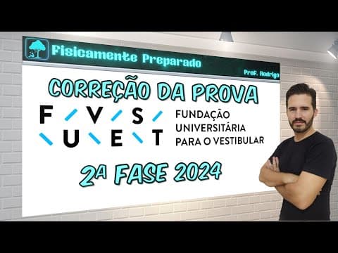 Thumbnail da aula: Correção Fuvest 2024 segunda fase.