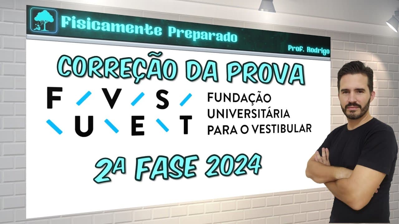 Thumbnail: Correção Fuvest 2024 segunda fase.