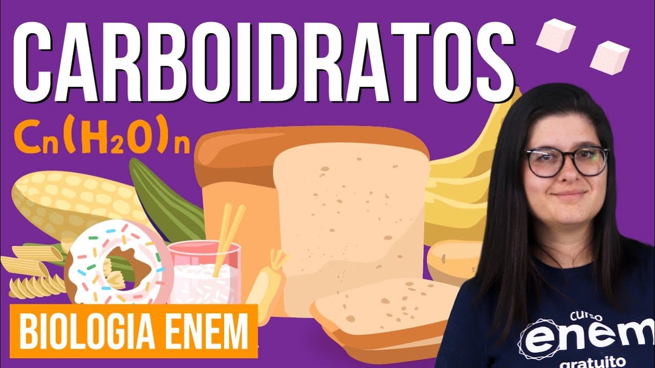 Thumbnail: CARBOIDRATOS: o que são, função, exemplos (BIOQUÍMICA) | Resumo de Biologia para o Enem