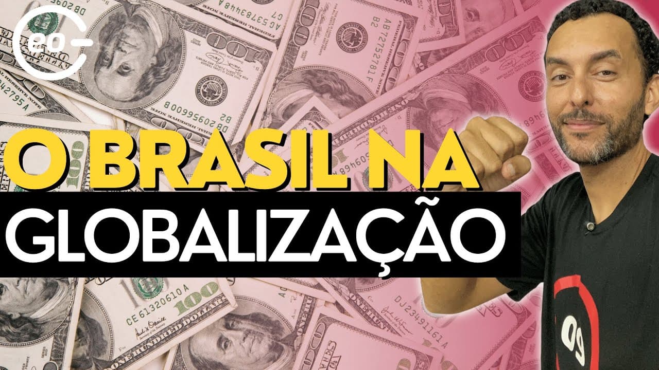 Thumbnail: | Globalização econômica | O Brasil na economia mundializada
