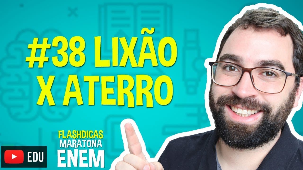 Thumbnail: Lixão x Aterro - Flashdica #38 - Maratona Enem - Prof. Gui