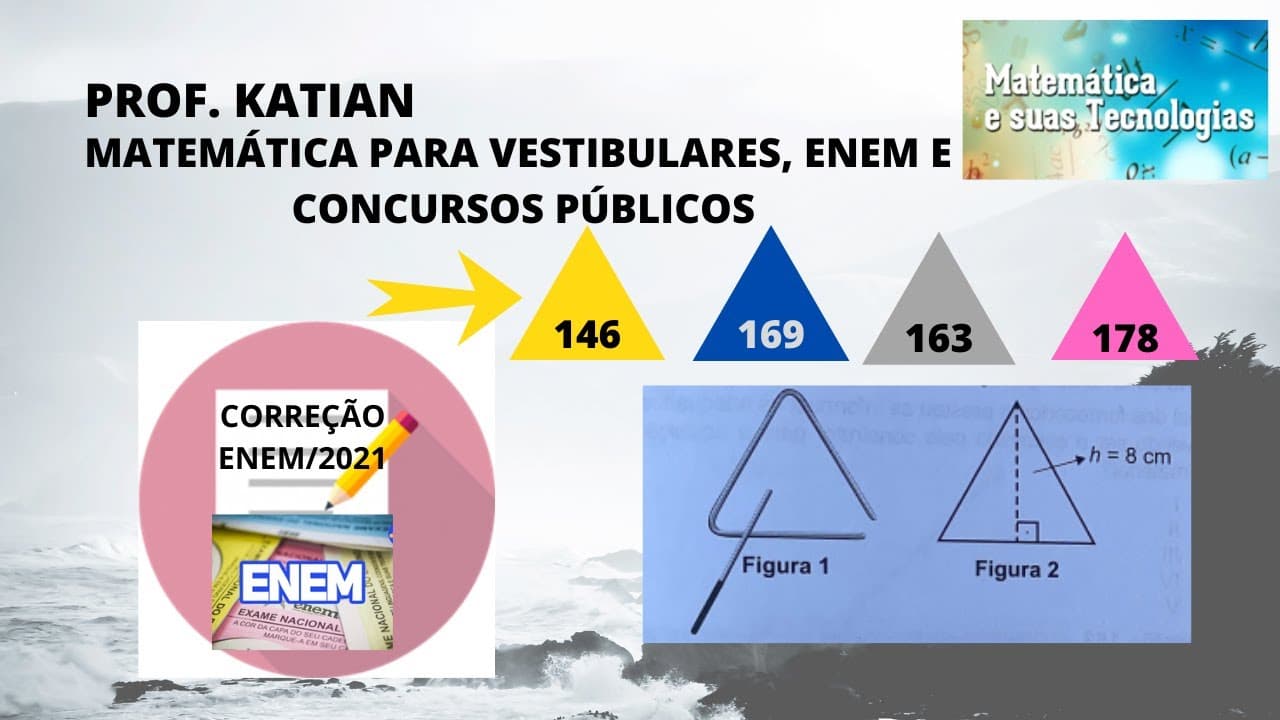 Thumbnail: RESOLUÇÃO ENEM/2021-QUESTÃO 146-CADERNO AMARELO-O instrumento de percussão conhecido como triângulo