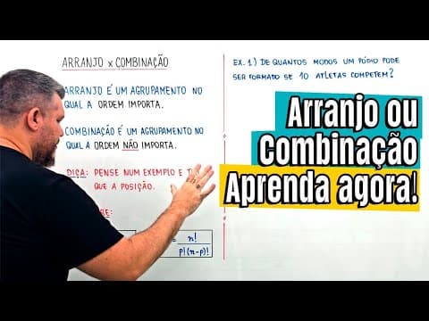 Thumbnail da aula: Arranjo ou Combinação Fácil! Nunca mais confunda!