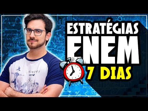 Thumbnail da aula: 1 SEMANA PARA O ENEM!! Táticas para RETA FINAL + Tema de REDAÇÃO