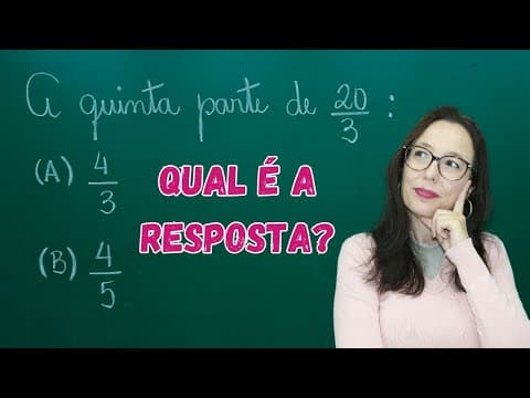 Thumbnail da aula: 3 QUESTÕES ENVOLVENDO FRAÇÕES - Parte de uma fração