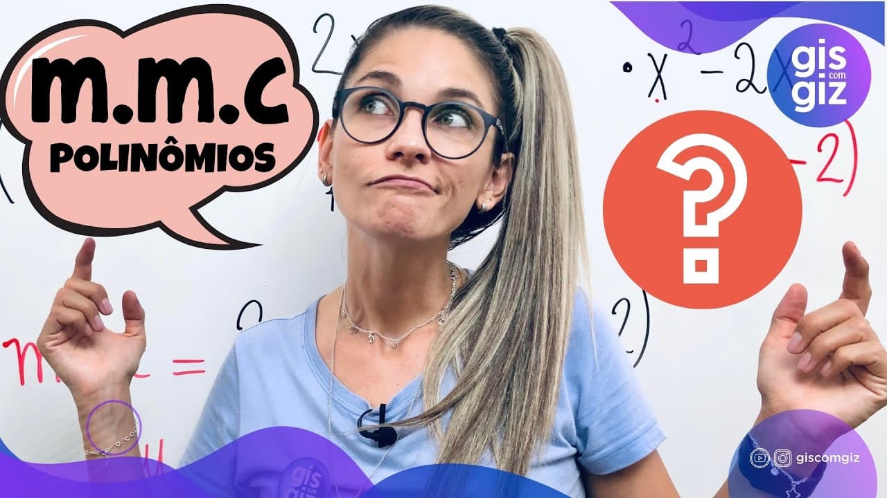 Thumbnail: MMC DE POLINÔMIOS \Prof. Gis/