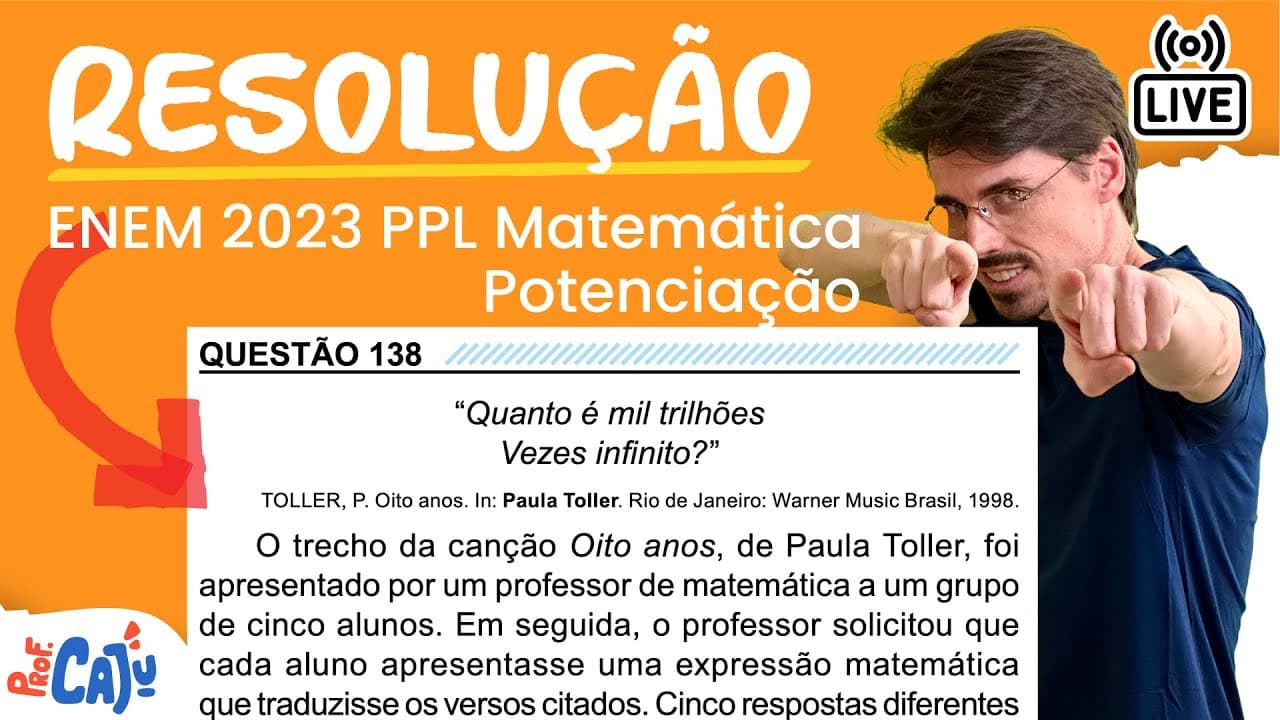 Thumbnail: [ENEM 2023 PPL] 138 📘 POTENCIAÇÃO Quanto é mil trilhõesVezes infinito? TOLLER, P. Oito anos. In: