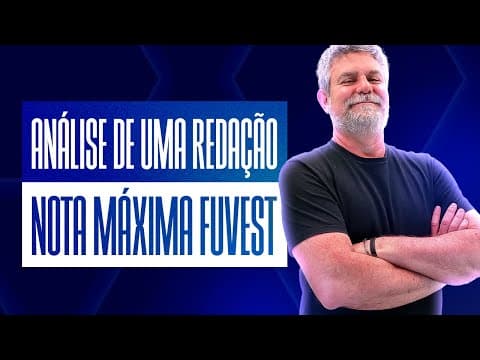 Thumbnail da aula: Análise de uma redação nota máxima da Fuvest 2022!!!