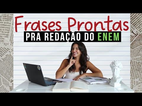 Thumbnail da aula: FRASES PRONTAS PRA COMEÇAR SUA REDAÇÃO DO ENEM