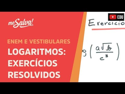 Thumbnail da aula: Exercícios resolvidos de Logaritmos - Parte 2 | ENEM e Vestibulares | Me Salva!