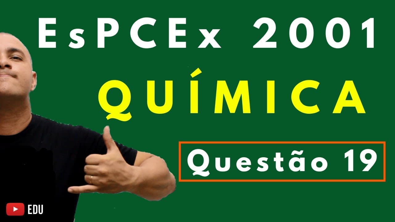 Thumbnail: EsPCEx 2001 | Tema: ESTEQUIOMETRIA + NEUTRALIZAÇÃO | Questão 19 (Química)