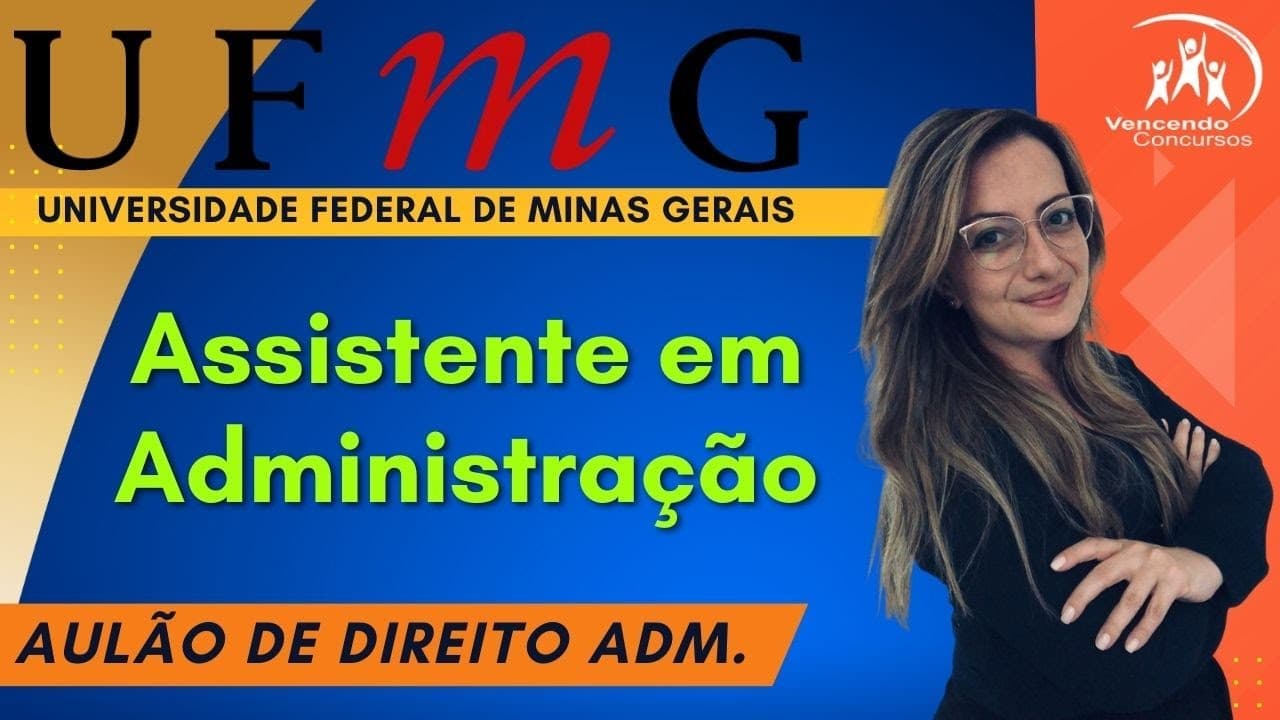 Thumbnail: 01-Concurso UFMG - Assistente em Administração - Aulão de Administração