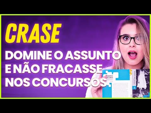 Thumbnail da aula: CRASE: O SEGREDO PARA GABARITAR AS PROVAS! (Gramática para Concursos) - Professora Pamba