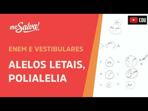 Thumbnail da aula: Me Salva! GEN11 - Genética - Alelos letais, Polialelia