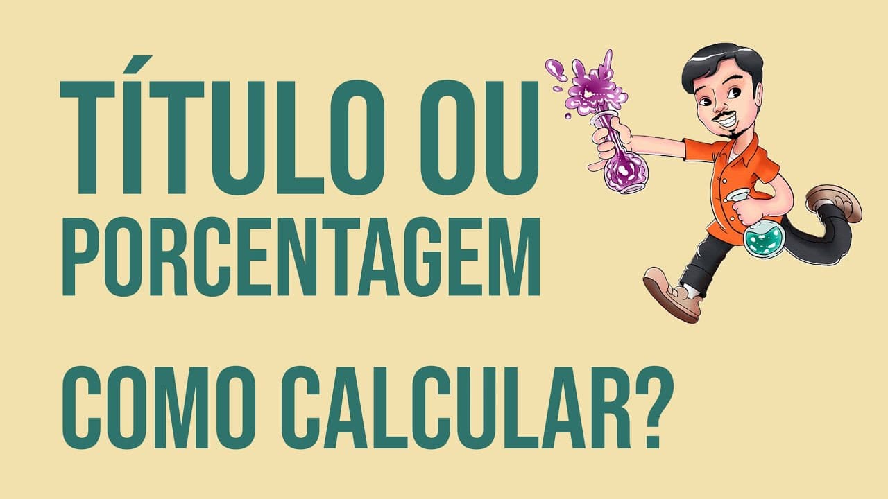 Thumbnail: Título ou Porcentagem em Massa | Como Calcular?