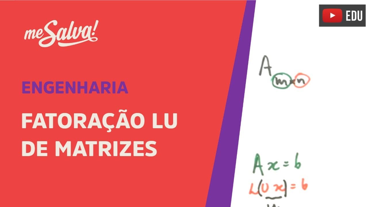 Thumbnail: Me Salva! Álgebra Linear - ALGMT08 - Fatoração LU de Matrizes
