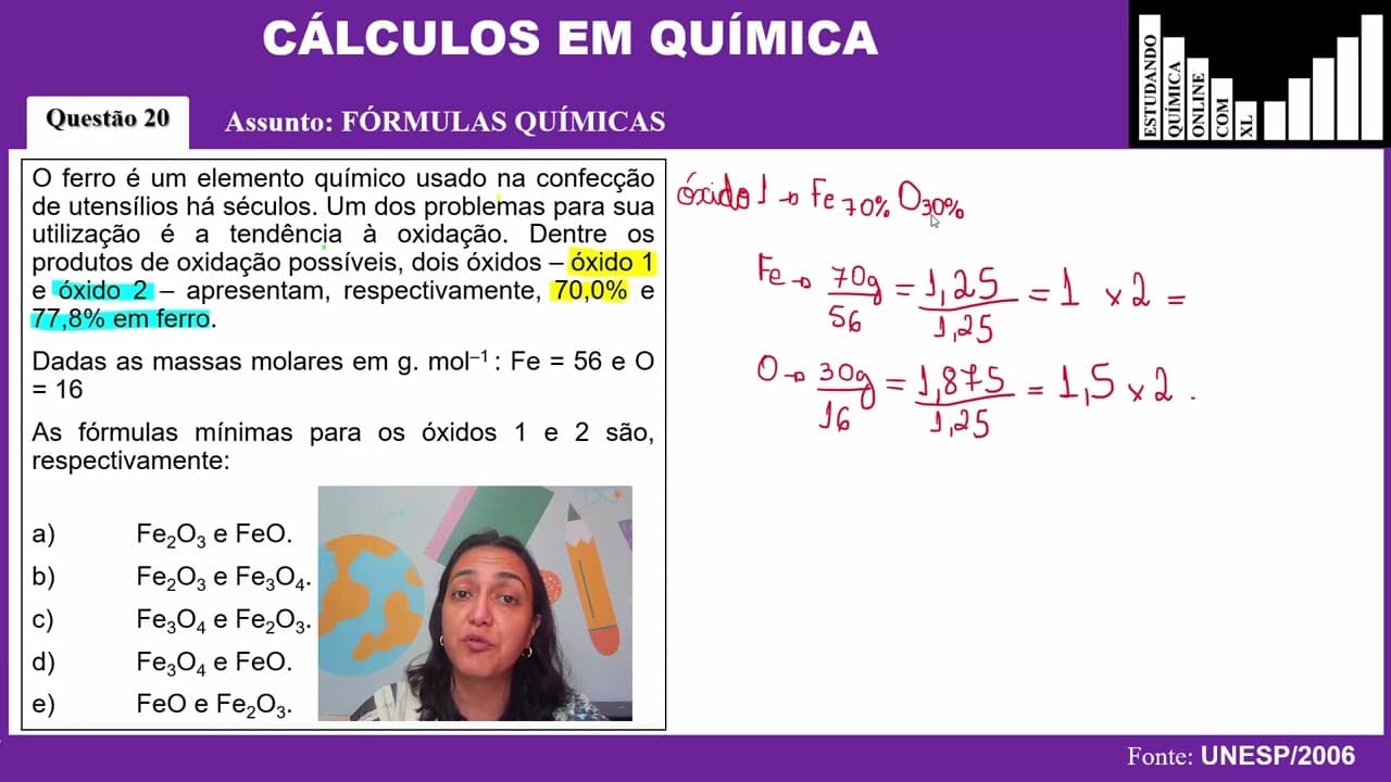 Thumbnail: Exercício 020 -UNESP/2006-O ferro é um elemento químico usado na confecção de utensílios há séculos