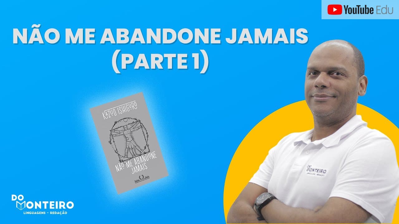 Thumbnail: Resumo da Parte 1: Não me Abandone Jamais pt.1 | Projeto UERJ 2023
