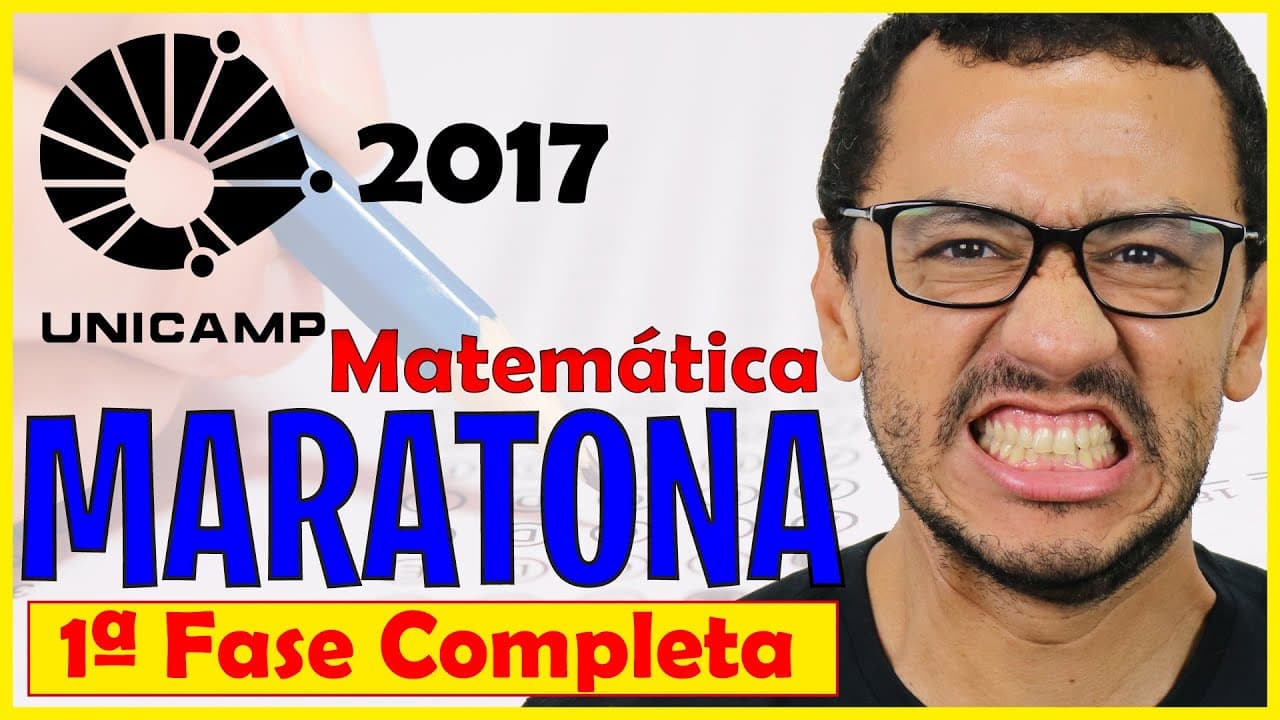 Thumbnail: Resolução UNICAMP 2017 | 1ª Fase Completa | Maratona do Mateca