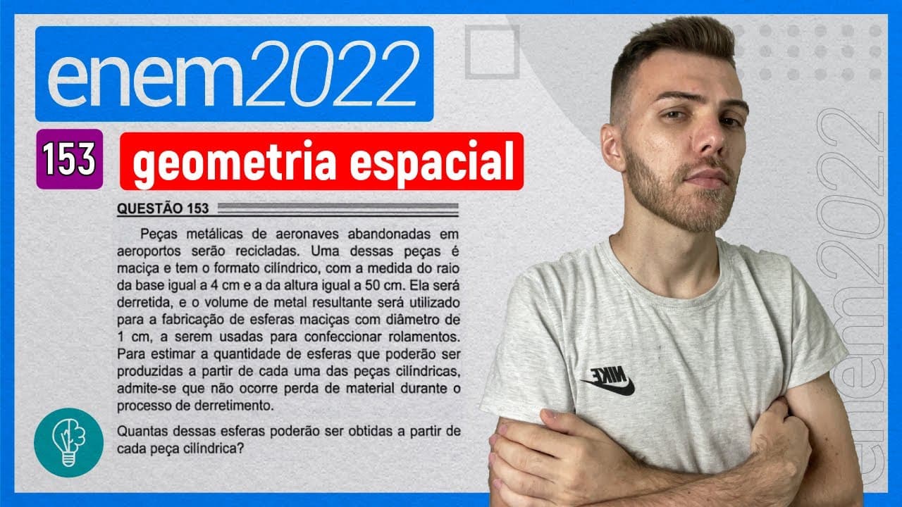 Thumbnail: ENEM 2022 - Q153 - Peças metálicas de aeronaves abandonadas em aeroportos...- GEOMETRIA ESPACIAL