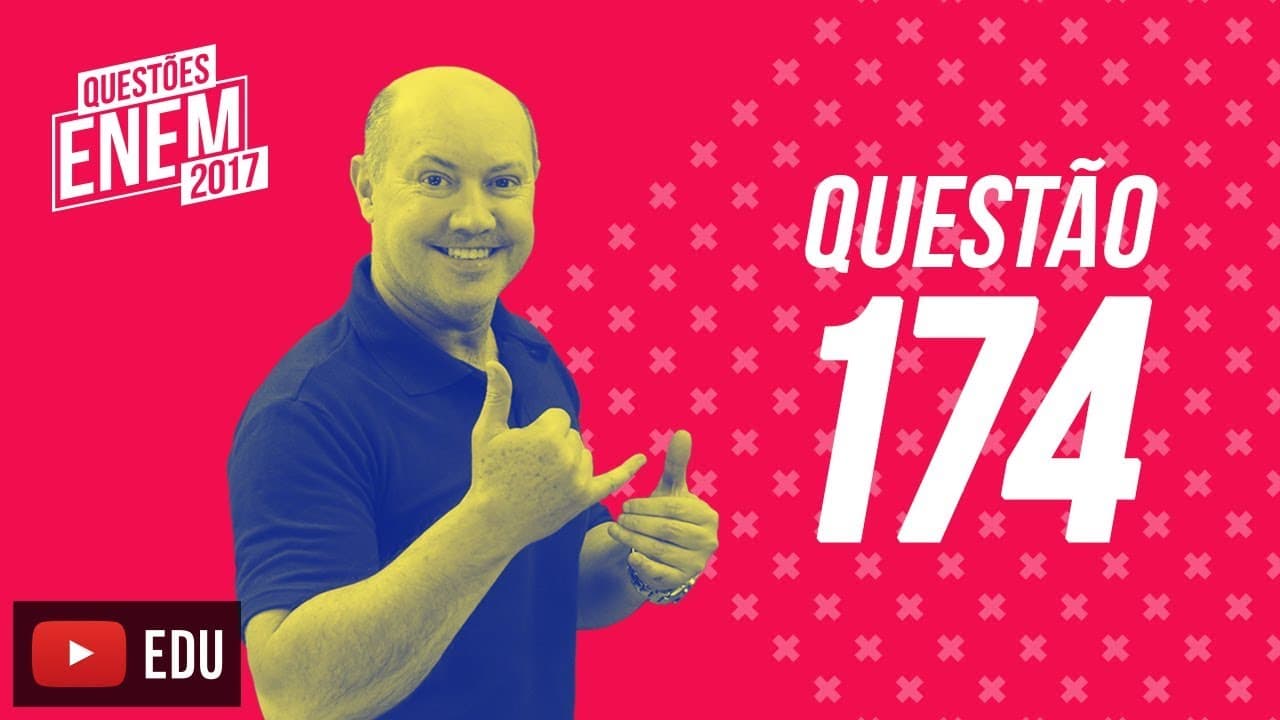 Thumbnail: Enem 2017 - Matemática | Questão 174 (Caderno Amarelo)