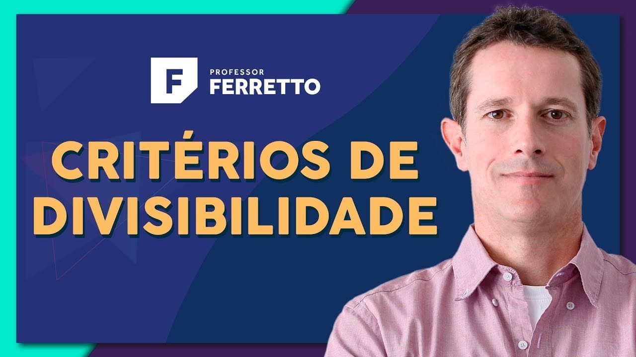 Thumbnail: CRITÉRIOS DE DIVISIBILIDADE: Números Inteiros | Matemática Básica - Aula 19