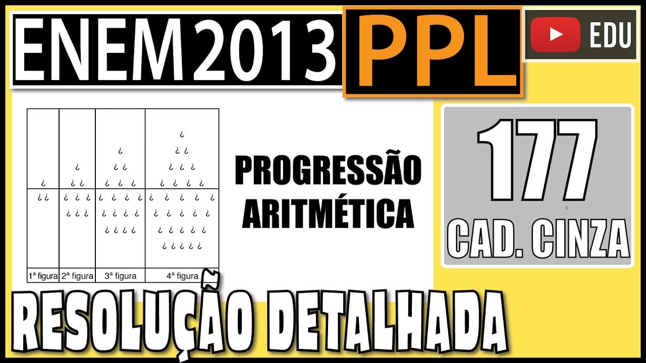 Thumbnail: [ENEM 2013 PPL] 177 📓 PROGRESSÃO ARITMÉTICA Uma fábrica de brinquedos educativos vende uma caixa
