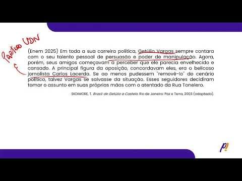 Thumbnail da aula: ENEM 2025 | Em toda a sua carreira política, Getúlio Vargas sempre contara com o seu...