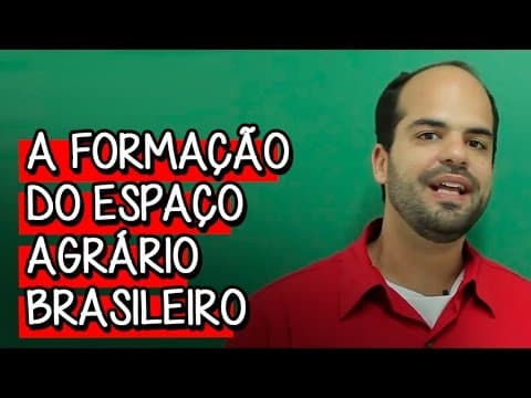 Thumbnail da aula: A Formação do Espaço Agrário Brasileiro - Extensivo Geografia | Descomplica