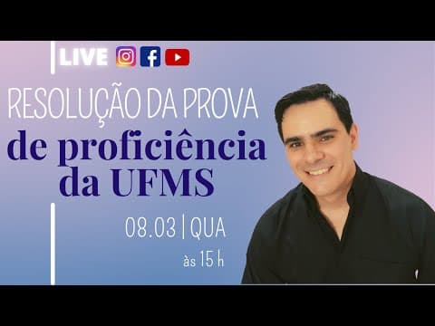 Thumbnail da aula: RESOLUÇÃO DA PROVA DE PROFICIÊNCIA EM INGLÊS DA UFMS