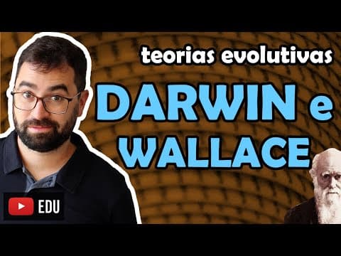 Thumbnail da aula: Darwin-Wallace - Evolução - Aula 02 - Módulo III: Evolução e Classificação dos Seres | Prof. Gui