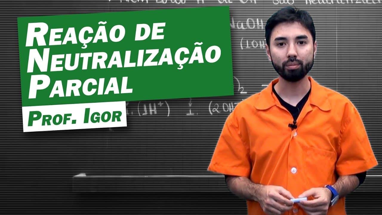 Thumbnail: Química - Reação de Neutralização Parcial