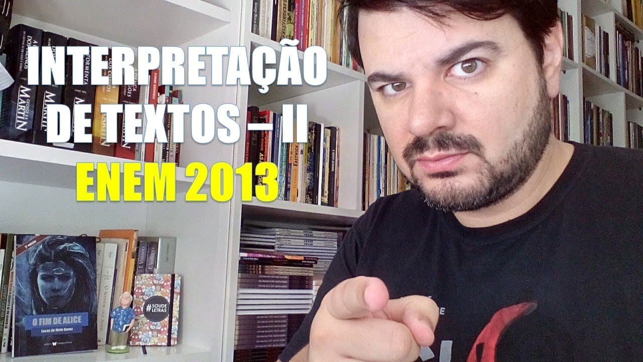 Thumbnail: Interpretação de textos - II - Analisando questões do ENEM 2013