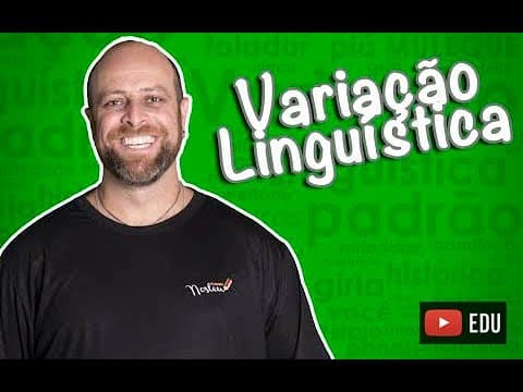 Thumbnail da aula: Variação Linguística [Prof Noslen]