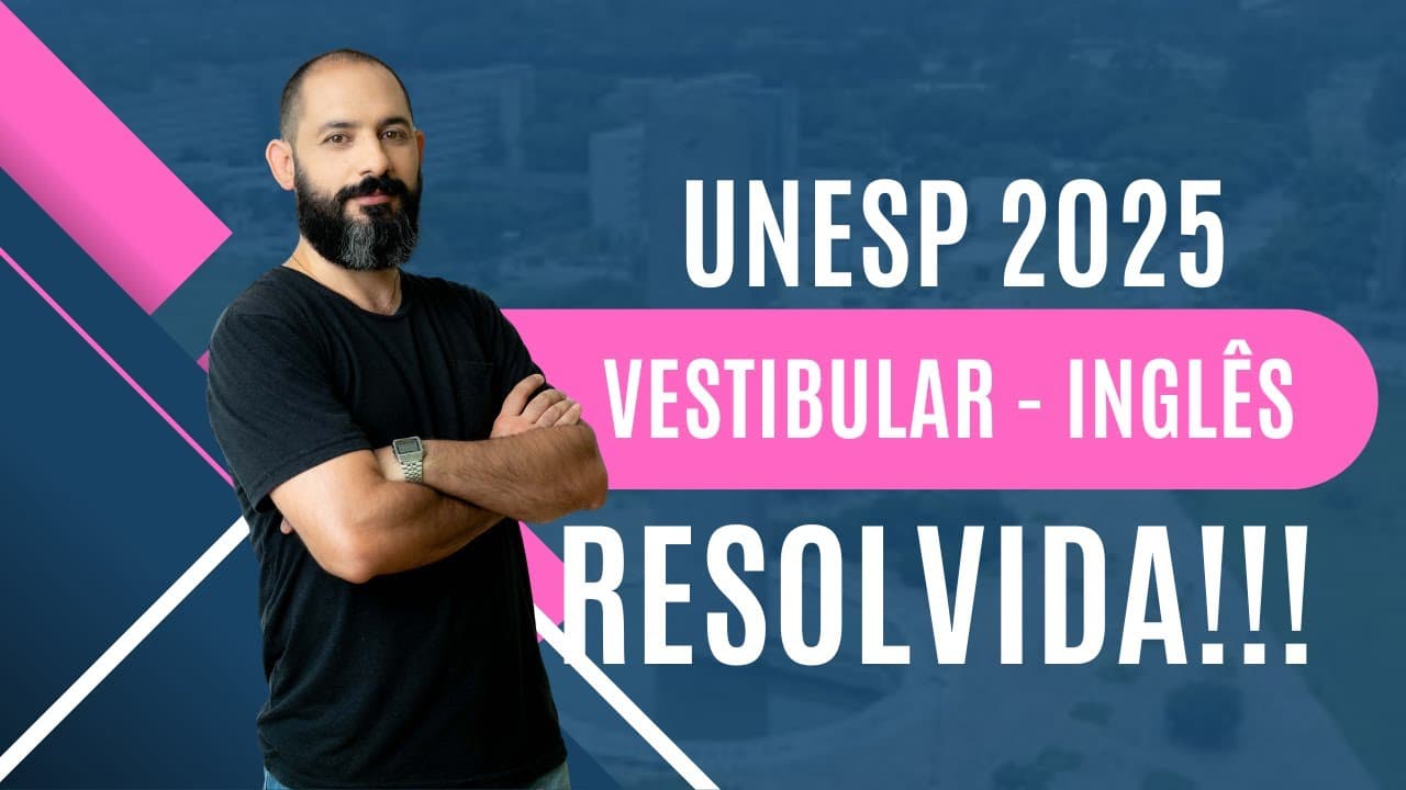 Thumbnail: CORREÇÃO UNESP 2025 INGLÊS