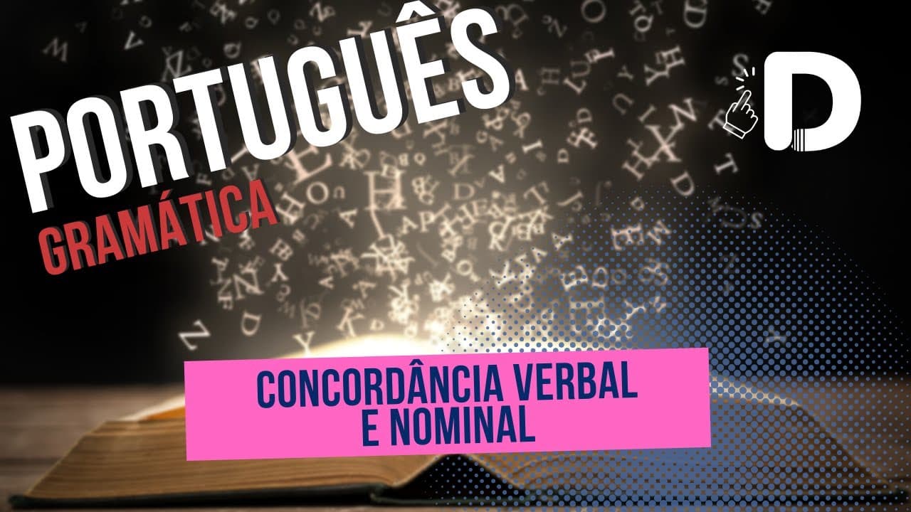 Thumbnail: Concordância Verbal e Nominal - Gramática - Língua Portuguesa - Preparatório Enem