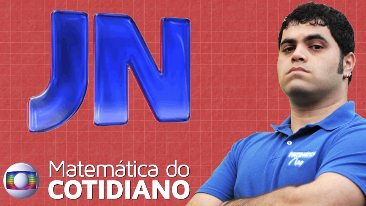 Thumbnail: Matemática Rio no Jornal Nacional - A MATEMÁTICA DO COTIDIANO