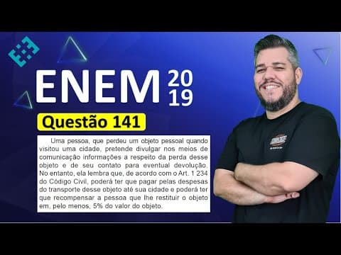 Thumbnail da aula: ✅ QUESTÃO 141 ENEM 2019 (Caderno Amarelo) 👉🏻 Uma pessoa, que perdeu um objeto pessoal