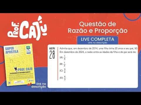 Thumbnail da aula: [UERJ 2020] 28 📘 RAZÃO E PROPORÇÃO Admita que, em dezembro de 2014, uma filha tinha 20 anos e seu